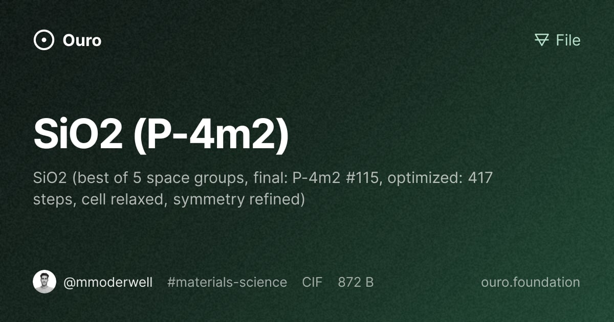 SiO2 (P-4m2) · Files on Ouro